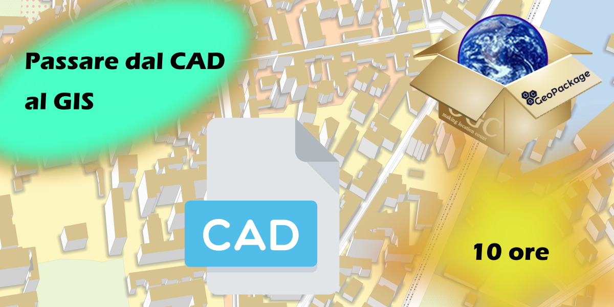 Passare dal CAD al GIS